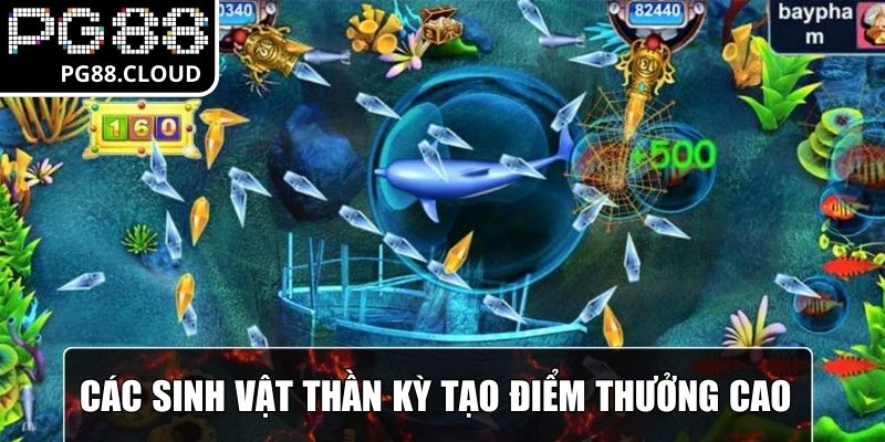 Các sinh vật thần kỳ tạo điểm thưởng cao cho hội viên