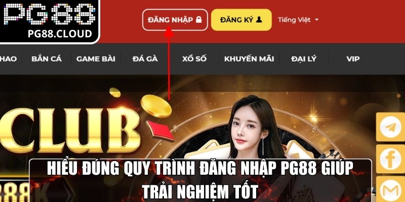 Hiểu đúng quy trình đăng nhập PG88 giúp trải nghiệm tốt
