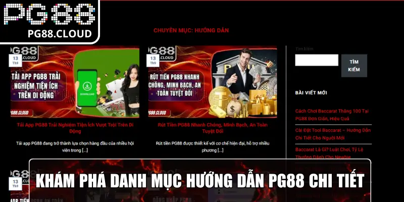 Khám phá danh mục hướng dẫn PG88 chi tiết