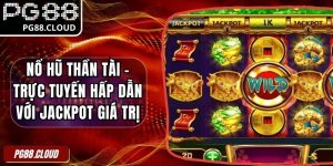 Nổ Hũ Thần Tài