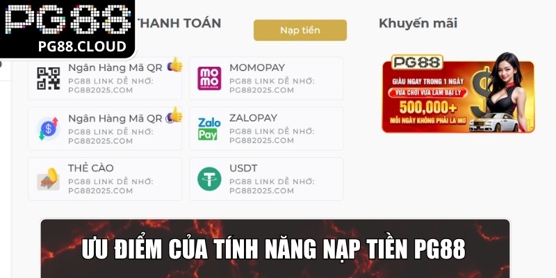 Ưu điểm của tính năng nạp tiền PG88