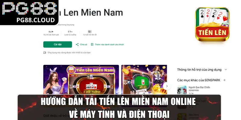 Hướng dẫn tải tiến lên miền Nam online về máy tính và điện thoại