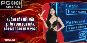 Hướng Dẫn Đổi Mật Khẩu PG88